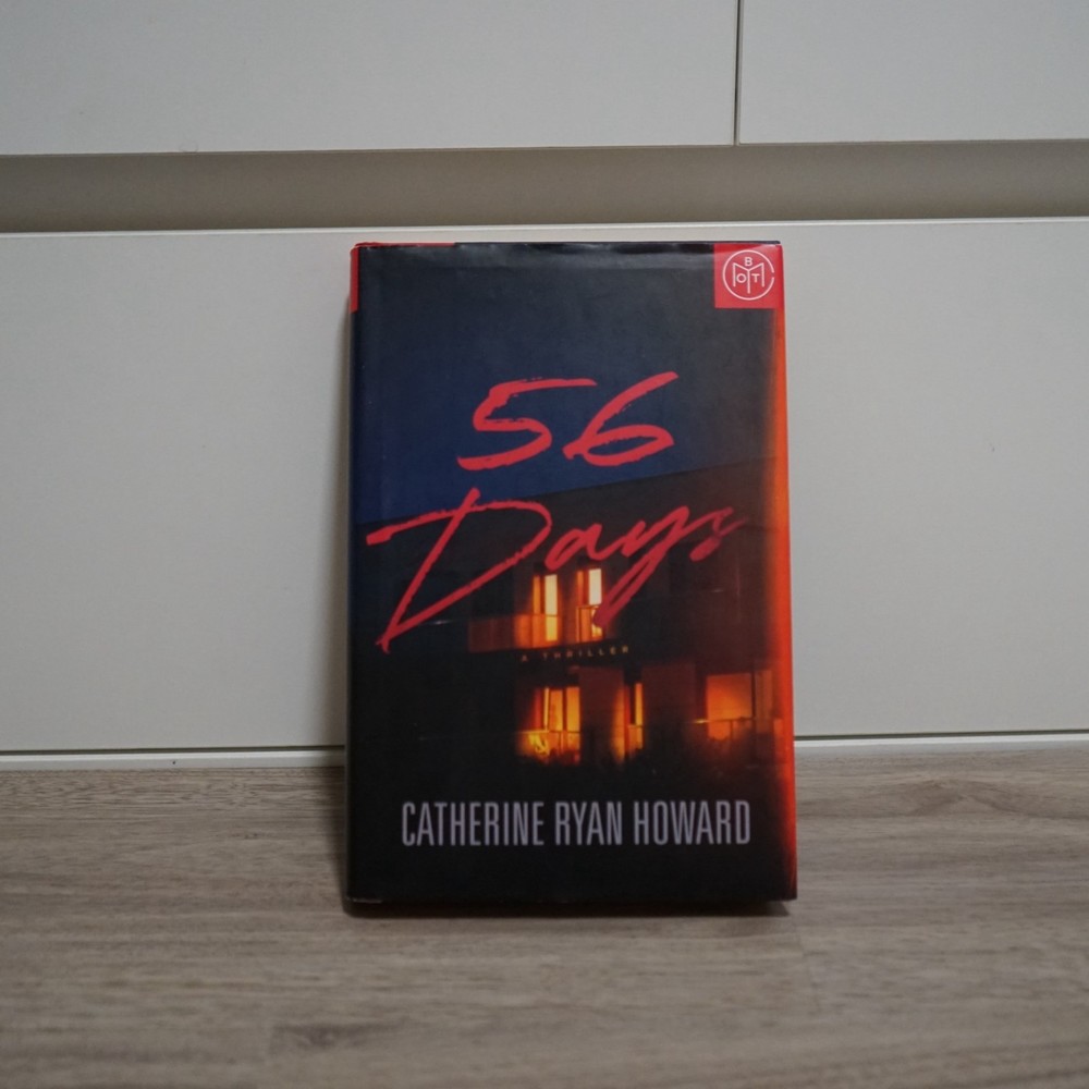 56 Days by Catherine Ryan Howard Hardcover Thriller Mystery Booktok